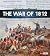 Primary Source History of the War of 1812