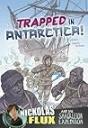 Trapped in Antarctica! by Nel Yomtov Trapped in Antarctica! by Nel Yomtov