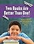 Two Books Are Better Than One!: Reading and Writing (and Talking and Drawing) Across Texts in K-2 (Capstone Professional: Maupin House)