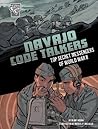 Navajo Code Talkers: Top Secret Messengers of World War II (Amazing World War II Stories) Navajo Code Talkers: Top Secret Messengers of World War II (Amazing World War II Stories)