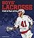 Boys' Lacrosse by Matthew Allan Chandler