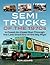Semi Trucks of the 1970s: A Coast-to-Coast Run Through the Last Great Era of the Big Rigs!