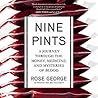 Nine Pints: A Jou...