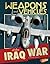 Weapons and Vehicles of the Iraq War (Tools of War)