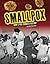 Smallpox: How a Pox Changed...
