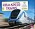 High-Speed Trains by Nikki Bruno Clapper