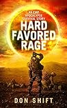 Hard Favored Rage: A Cop's EMP Apocalypse Story (Ventura County Sheriff EMP Series Book 1)