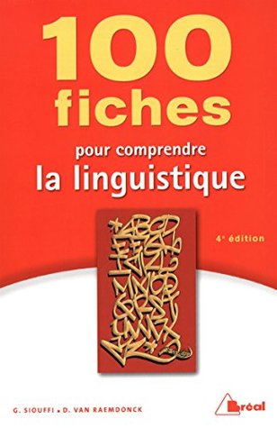 100 fiches pr comprendre la linguistique (Pocket Book)