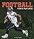 Football: A Guide for Playe...