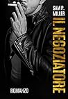 Il negoziatore by Sam P. Miller