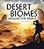 Desert Biomes Around the World