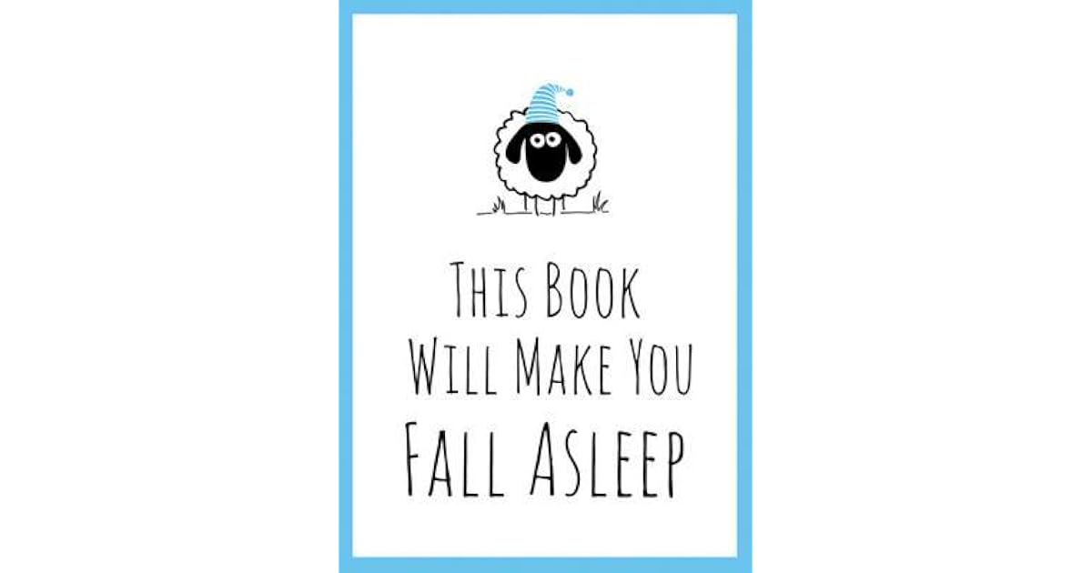 This Book Will Make You Fall Asleep by Summersdale