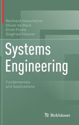 Systems Engineering: Fundamentals and Applications (Hardcover)