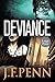Deviance (London Crime #3)