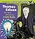 Thomas Edison: The Man Behind the Light Bulb (Little Inventor)