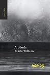 A dónde by Ramon Williams