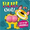 Butt Out! by Make Believe Ideas