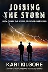 Joining the Storm (The Storms of Future Past Series)