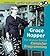 Grace Hopper: The Woman Behind Computer Programming (Little Inventor) (Smithsonian Little Explorer)