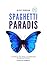 Spaghetti Paradis (French Edition)