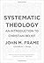 Systemic Theology: An Introduction to Christian Belief