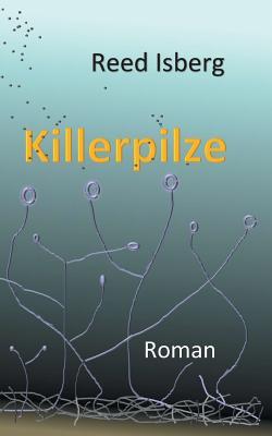 Killerpilze (German Edition)