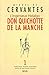 L'ingénieux Hidalgo Don Quichotte de la Manche (Romans étrang... by Miguel de Cervantes Saavedra