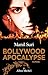 Bollywood apocalypse
