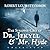 The Strange Case Of Dr. Jekyll And Mr. Hyde