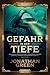 GEFAHR IN DER TIEFE: Abenteuer, Fantasythriller (Pax Britannia - Die Abenteuer des Ulysses Quicksilver 2) (German Edition)