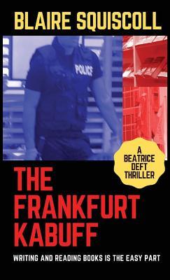 The Frankfurt Kabuff (Paperback)