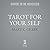 Tarot for Your Self: A Workbook for Personal Transformation