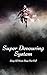 Super Devouring System: vol...