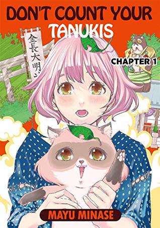 DON'T COUNT YOUR TANUKIS #1 (Kindle Edition)