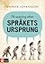 På spaning efter språkets ursprung