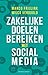 Zakelijke doelen bereiken met social media by Marco Frijlink