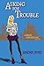 Asking for Trouble (London Confidential #1)