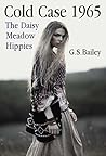 Cold Case 1965: The Daisy Meadow Hippies