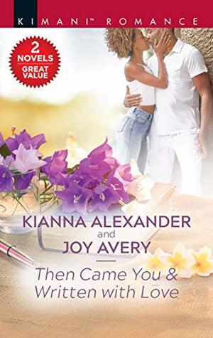 Then Came You & Written with Love (Sapphire Shores, #4)