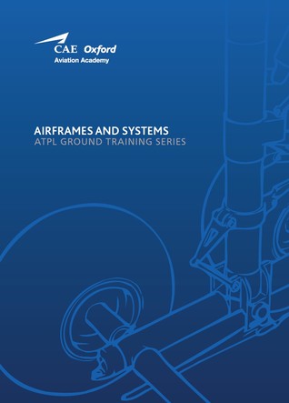 Airframes and Systems. ATPL Ground Training Serises