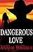 Dangerous Love: A Western Romance Novel
