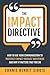 The Impact Directive: How t...