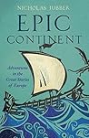 Epic Continent: Adventures in the Great Stories of Europe Book cover for Epic Continent: Adventures in the Great Stories of Europe