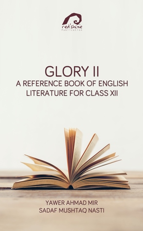 Glory II: A Reference Book of English Literature for Class XII