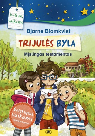 Trijulės byla. Mįslingas testamentas (Hardcover)