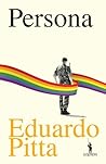 Persona by Eduardo Pitta