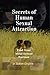 Secrets of Human Sexual Att...