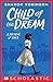Child of the Dream: A Memoir of 1963