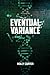 Eventual Varience
