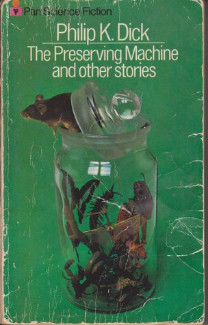 The Preserving Machine and Other Stories